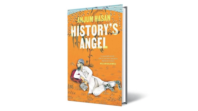 historys angel by anjum hasan bloomsbury india rs   pages  x